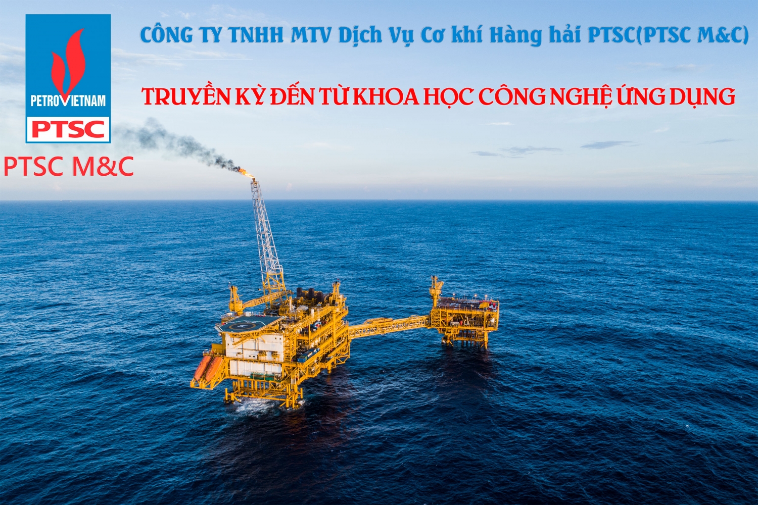 [Emagazine] PTSC M&C - Truyền kỳ đến từ khoa học công nghệ ứng dụng