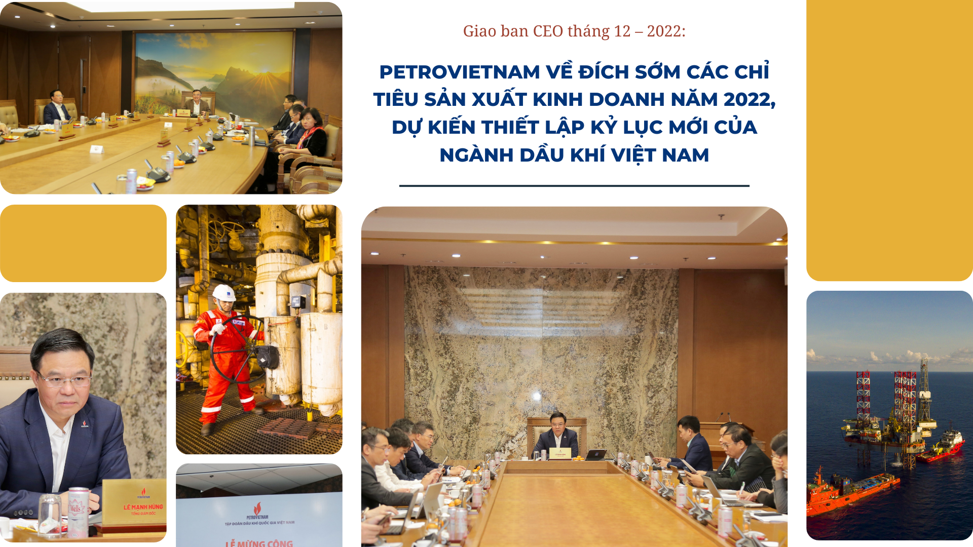 [E-Magazine] Petrovietnam về đích sớm các chỉ tiêu sản xuất kinh doanh năm 2022, dự kiến thiết lập kỷ lục mới của ngành Dầu khí Việt Nam