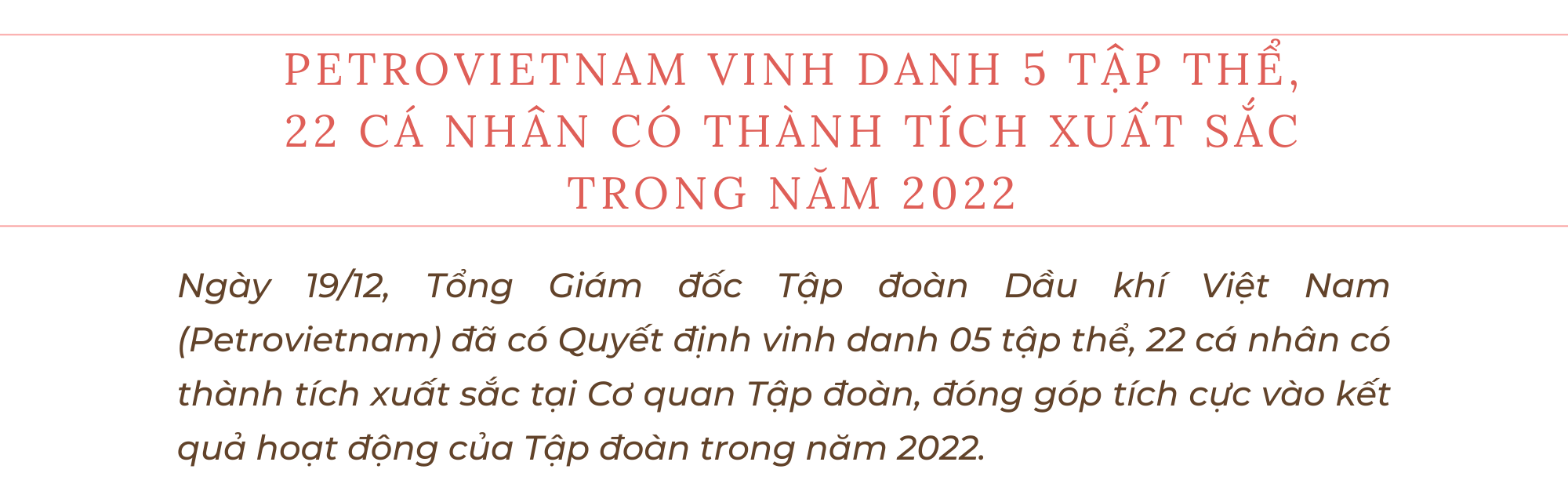 [E-Magazine] Petrovietnam vinh danh 5 tập thể, 22 cá nhân có thành tích xuất sắc trong năm 2022