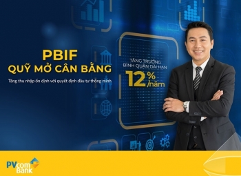 Quỹ cân bằng PBIF của PVCB Capital: Gia tăng thu nhập bằng đầu tư an toàn