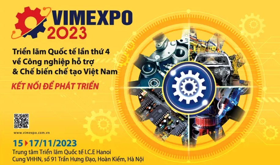 VIMEXPO 2023: Cơ hội kết nối phát triển thị trường công nghiệp hỗ trợ và chế biến chế tạo Việt Nam