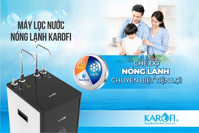 Máy lọc nước nóng lạnh Karofi: Nâng tầm tiện nghi cho gia đình Việt