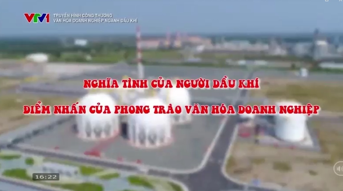 [VIDEO] Văn hóa doanh nghiệp ngành Dầu khí