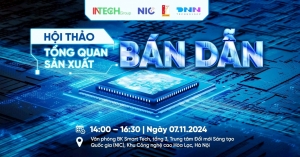 Xây dựng nền tảng cho ngành bán dẫn Việt Nam trong chuỗi cung ứng toàn cầu