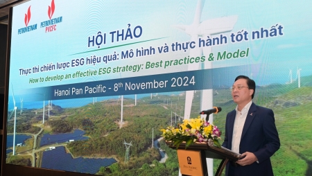 Petrovietnam: Thực thi chiến lược ESG hiệu quả, hướng đến phát triển bền vững