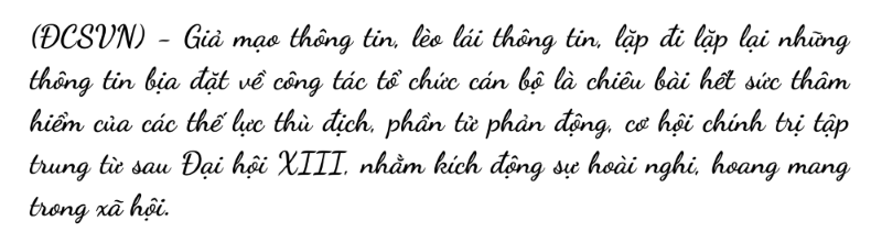 Bài 1: Xuyên tạc công tác cán bộ: Luận điệu cũ, chiêu trò mới