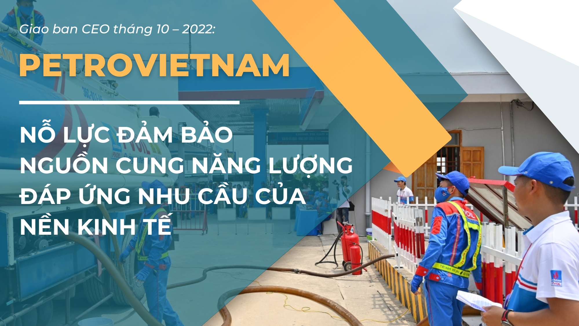 [E-Magazine] Petrovietnam nỗ lực đảm bảo nguồn cung năng lượng đáp ứng nhu cầu của nền kinh tế