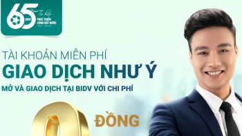 “Tài khoản miễn phí – Giao dịch như ý” với BIDV