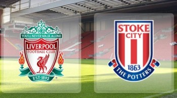 Link xem trực tiếp bóng đá: Liverpool - Stoke City