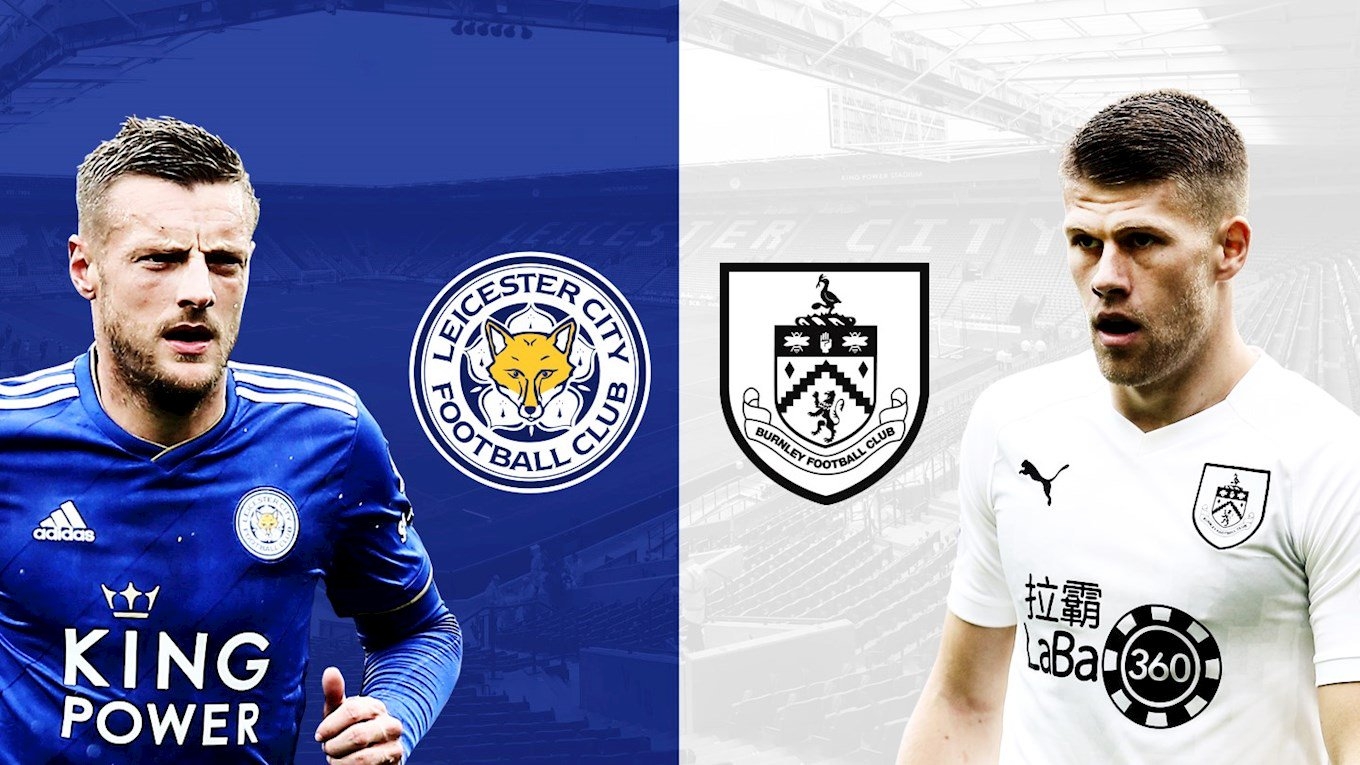 Xem trực tiếp bóng đá Burnley vs Leicester City (Ngoại hạng Anh), 22h ngày 16/3