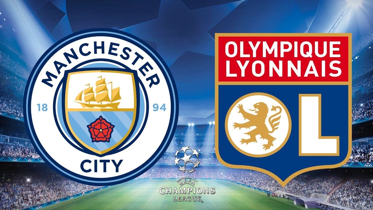 Xem trực tiếp Man City vs Lyon ở đâu?