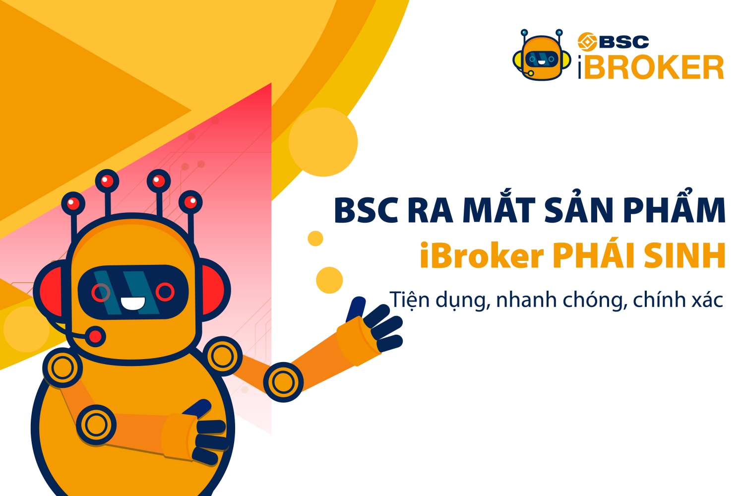 bsc chinh thuc ra mat dich vu ibroker phai sinh