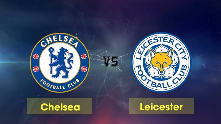 live tuong thuat truc tiep bong da chelsea 0 1 leicester doi chu nha be tac