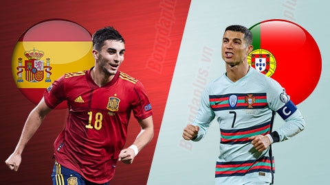 Link xem trực tiếp Tây Ban Nha và Bồ Đào Nha (UEFA Nations League), 1h45 ngày 2/6