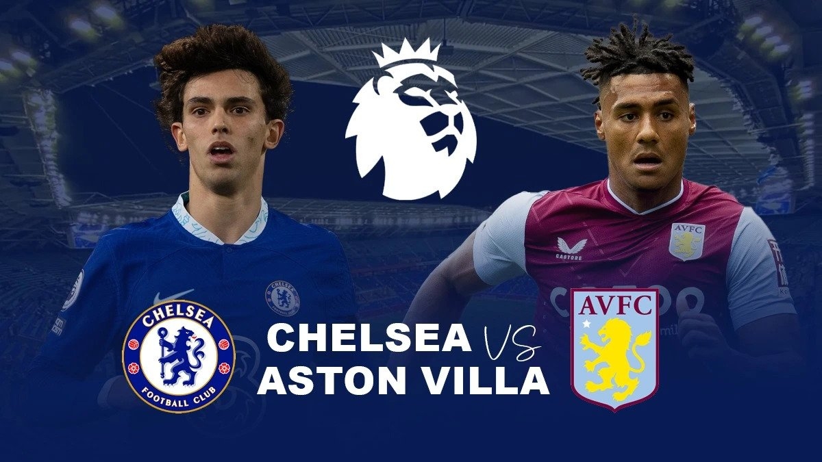 Link xem trực tiếp Chelsea vs Aston Villa, 23h30 ngày 1/4/2023