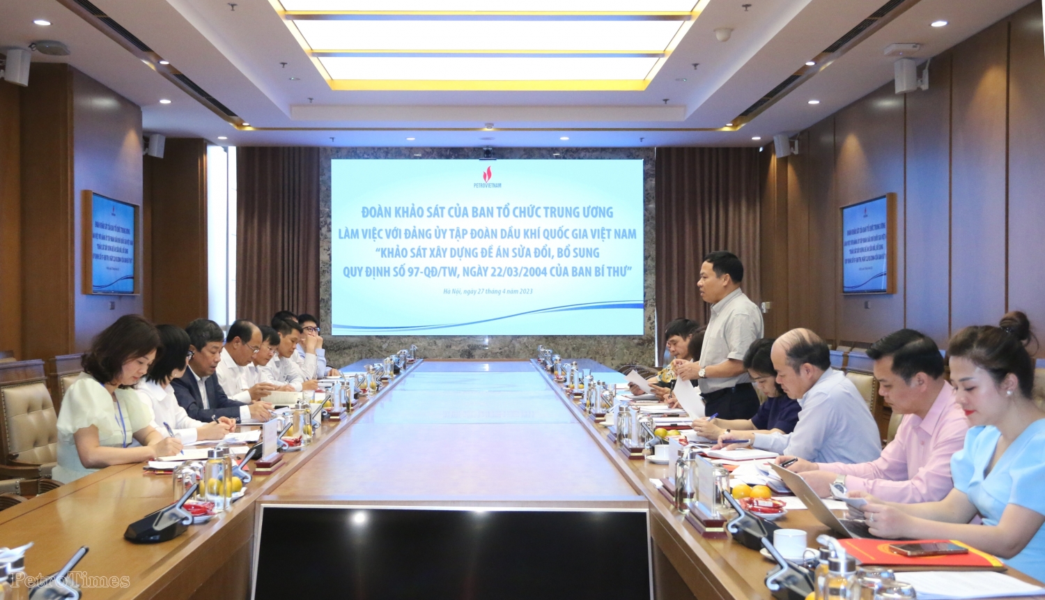Khảo sát việc thực hiện Quy định số 97-QĐ/TW của Ban Bí thư tại Đảng bộ Tập đoàn Dầu khí Quốc gia Việt Nam