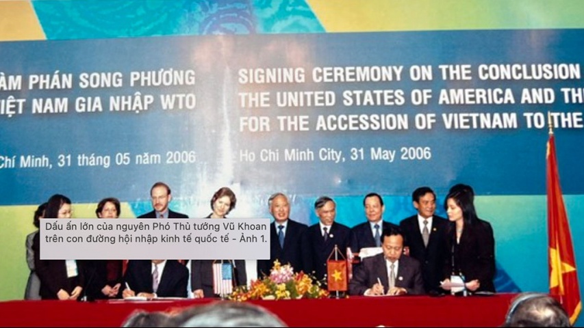 Dấu ấn lớn của nguyên Phó Thủ tướng Vũ Khoan trên con đường hội nhập kinh tế quốc tế