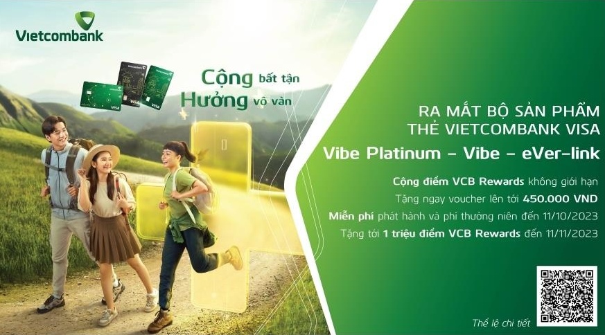 Ra mắt Bộ ba sản phẩm thẻ Vietcombank thương hiệu Visa hoàn toàn mới: “Cộng bất tận - Hưởng vô vàn”