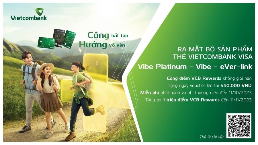 Ra mắt Bộ ba sản phẩm thẻ Vietcombank thương hiệu Visa hoàn toàn mới: “Cộng bất tận - Hưởng vô vàn”