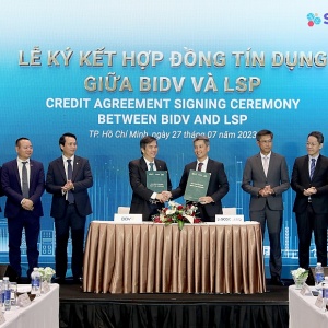 BIDV và LSP ký kết hợp đồng tín dụng hạn mức 200 triệu USD