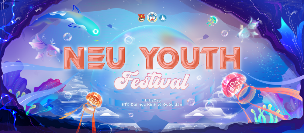 NEU Youth Festival 2023: Ngày hội tuổi trẻ với nhiều hoạt động đặc sắc
