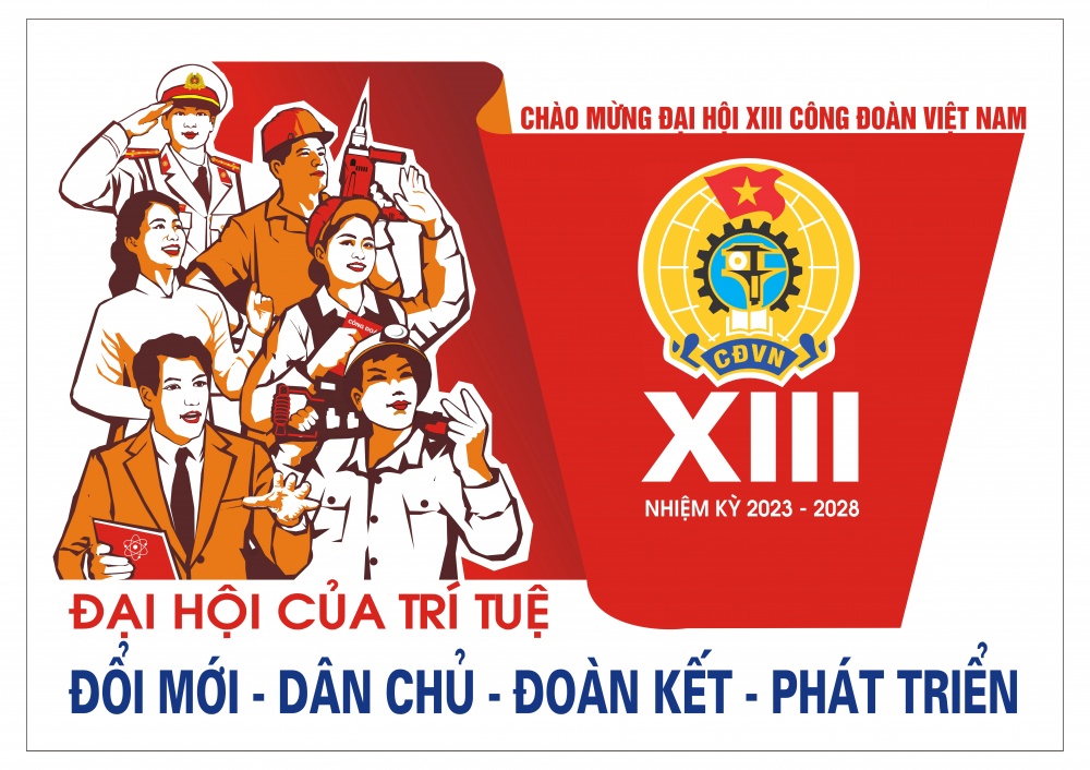 CĐ DKVN đẩy mạnh tuyên truyền chào mừng Đại hội XIII Công đoàn Việt Nam, nhiệm kỳ 2023-2028