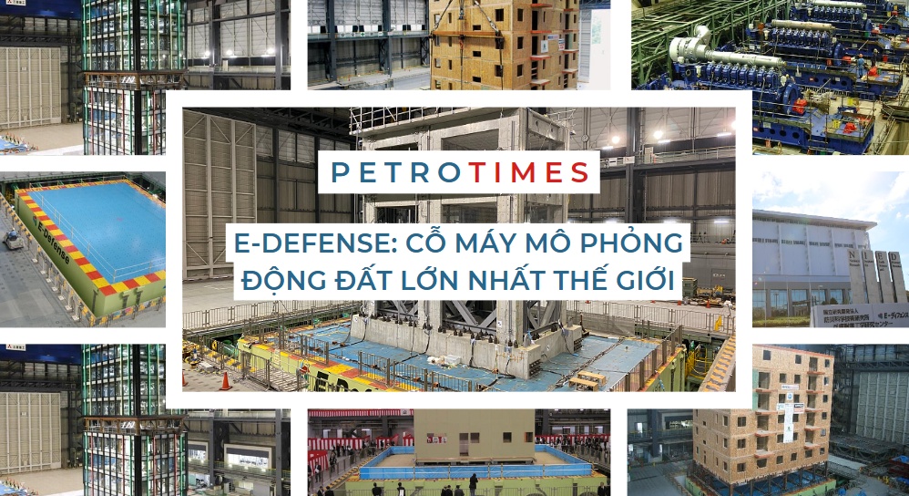 [PetroTimesMedia] E-Defense: Cỗ máy mô phỏng động đất lớn nhất thế giới