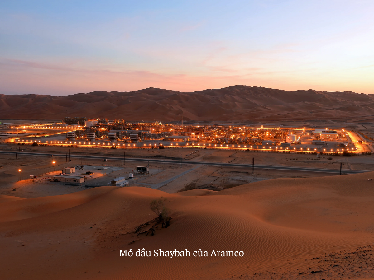 Aramco   “Người khổng lồ” trong thế giới dầu mỏ