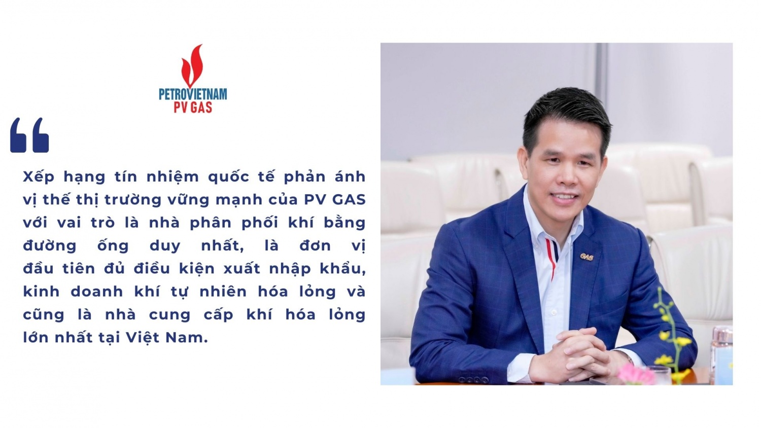 Tổng Giám đốc Phạm Văn Phong khẳng định về quyết tâm và nỗ lực phát triển doanh nghiệp tiên phong ngành công nghiệp khí của PV GAS.