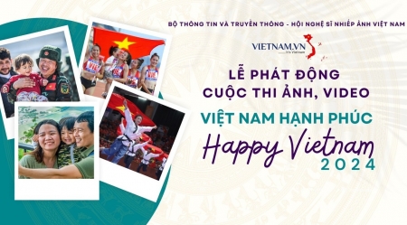 Phát động cuộc thi “Việt Nam hạnh phúc - Happy Vietnam” 2024
