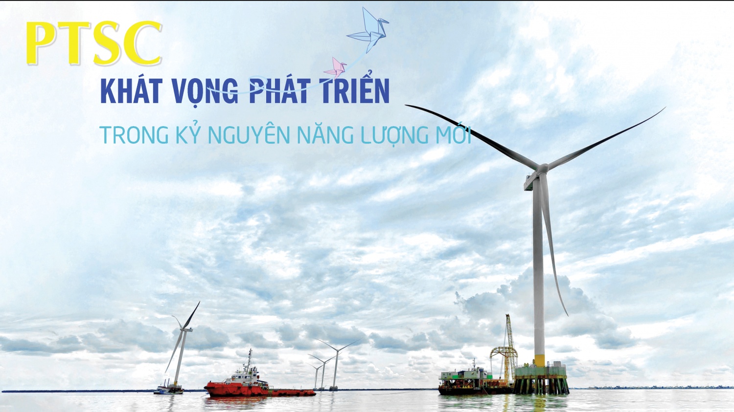 PTSC khát vọng phát triển trong kỷ nguyên năng lượng mới