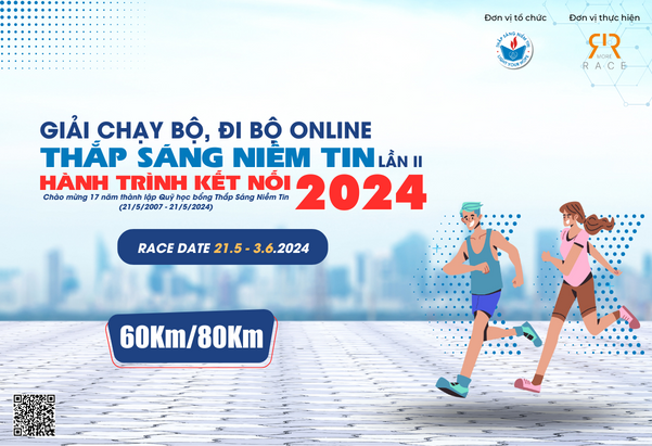 Tổ chức giải chạy bộ/đi bộ online “Thắp sáng niềm tin – Hành trình kết nối” lần II năm 2024