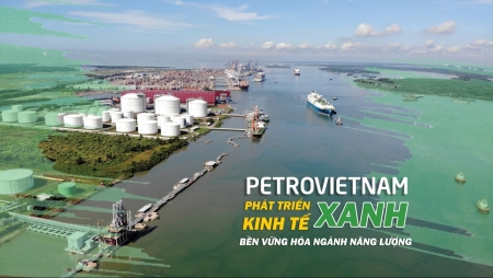 [P-Magazine] Petrovietnam phát triển kinh tế xanh bền vững hóa ngành năng lượng