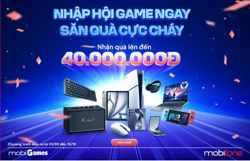 Bùng nổ quà khủng tháng 9: MobiGames dành tặng người chơi loạt quà giá trị ‘ghi danh bảng vàng’