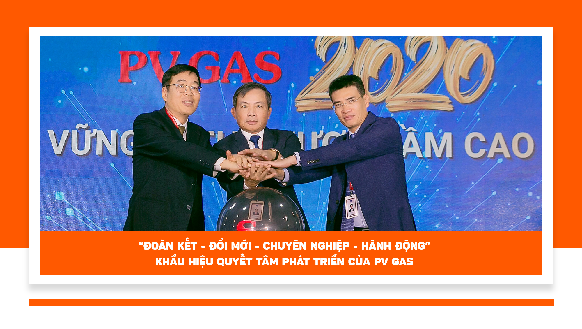 [E Magazine] PV GAS dẫn dắt ngành công nghiệp khí Việt Nam