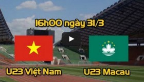 Link xem trực tiếp trận đấu: U23 Việt Nam – U23 Macau