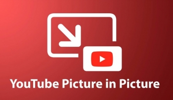 YouTube sẽ đưa tính năng "hình trong hình" lên iPhone và iPad