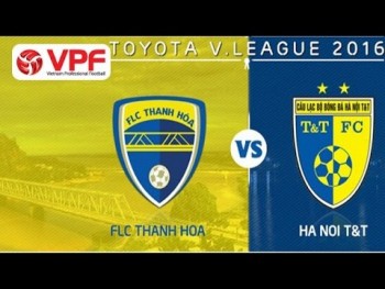 XEM TRỰC TIẾP: FLC Thanh Hoá - Hà Nội T&T