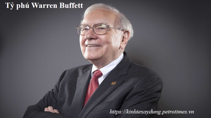 Tỉ phú Warren Buffett - "Huyền thoại đến từ Omaha"