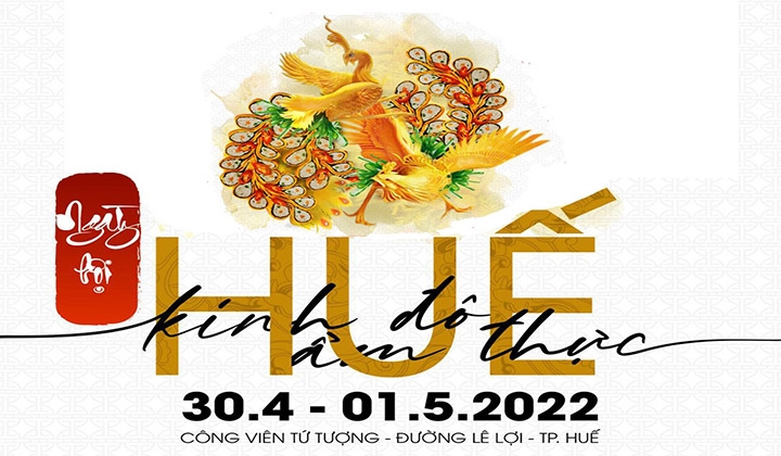 Ngày hội “Huế - Kinh đô ẩm thực” sẽ diễn ra tại Công viên Tứ tượng từ ngày 30/4 đến 1/5/2022