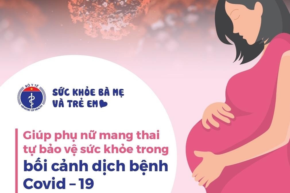 Bộ Y tế hướng dẫn tạm thời dự phòng và xử trí COVID-19 ở phụ nữ mang thai