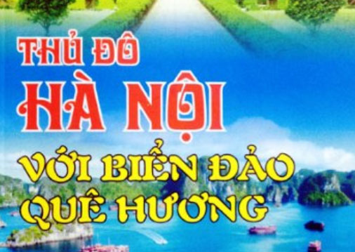 Ra mắt ấn phẩm “Thủ đô Hà Nội với biển, đảo quê hương"
