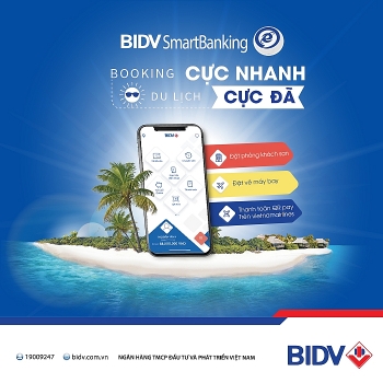 BIDV SmartBanking Booking cực nhanh - Du lịch cực đã