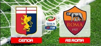 Link xem trực tiếp bóng đá: Genoa vs Roma