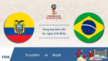 Link xem trực tiếp bóng đá: Ecuador - Brazil (04h00;2/9)
