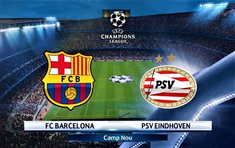 xem truc tiep bong da barcelona vs psv eindhoven o dau