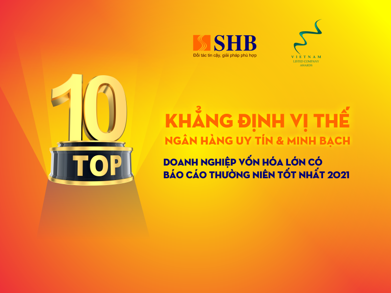 SHB tiếp tục được vinh danh top 10 doanh nghiệp vốn hóa lớn có BCTN tốt nhất