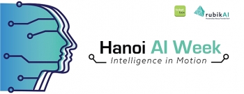 Hanoi AI Week - Tuần lễ trí tuệ nhân tạo lần đầu tại Việt Nam