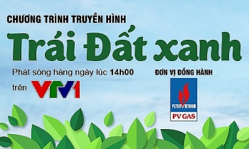 PV GAS đồng hành cùng chương trình truyền hình “Trái đất xanh”