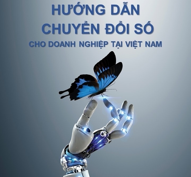 Công bố cẩm nang “Hướng dẫn chuyển đổi số cho doanh nghiệp tại Việt Nam”